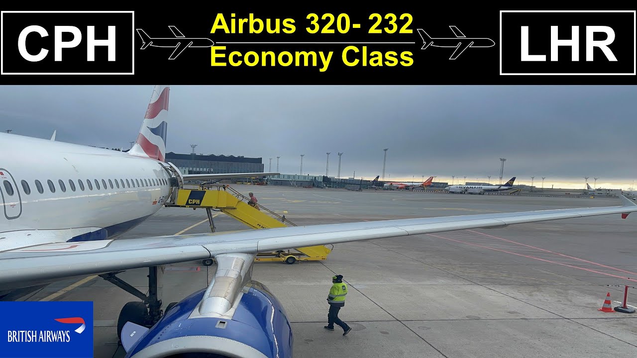 FLIGHT TRIP REPORT - Copenhagen to London | British Airways A320 Economy Class