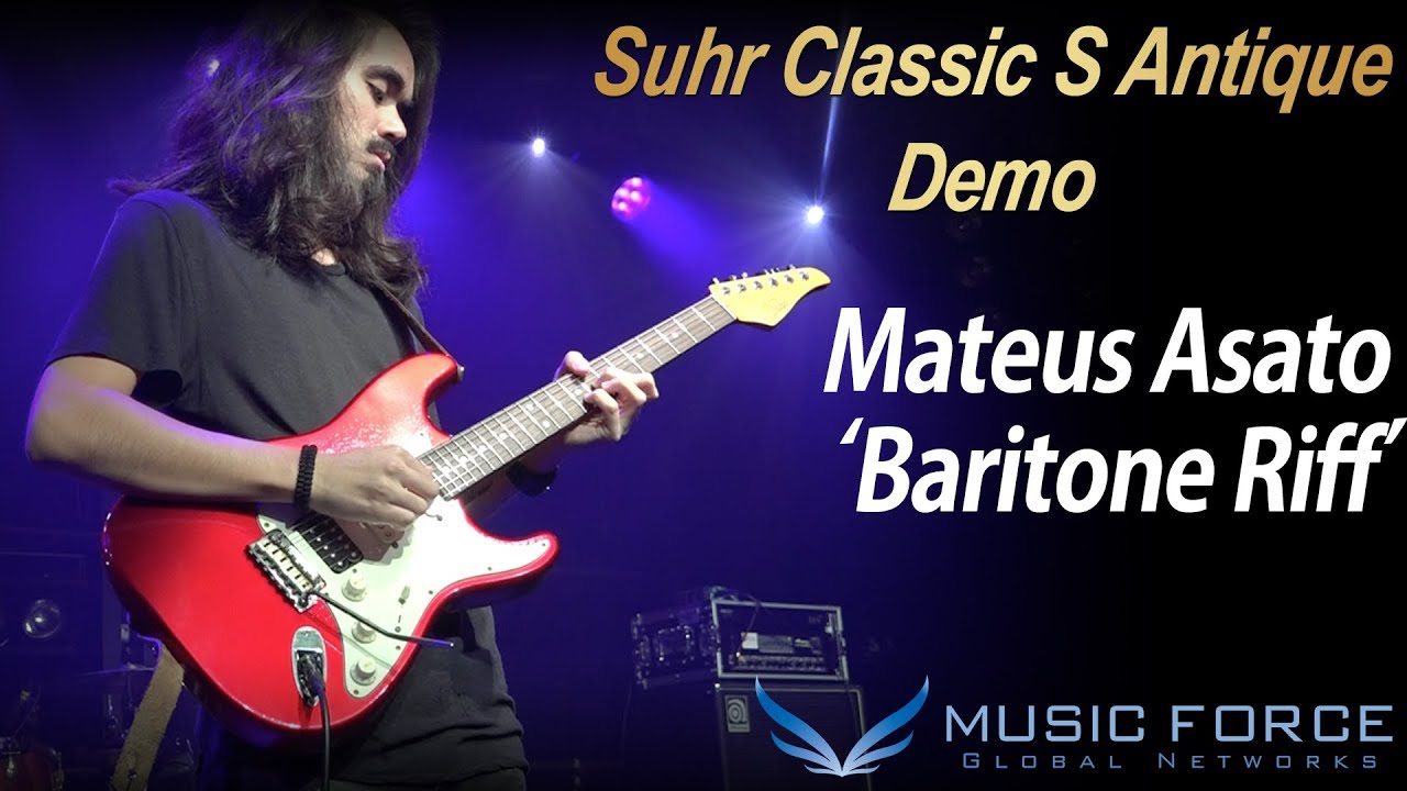 [MusicForce] Suhr Classic S Antique Model Demo - 'Baritone Riff' by Mateus Asato
