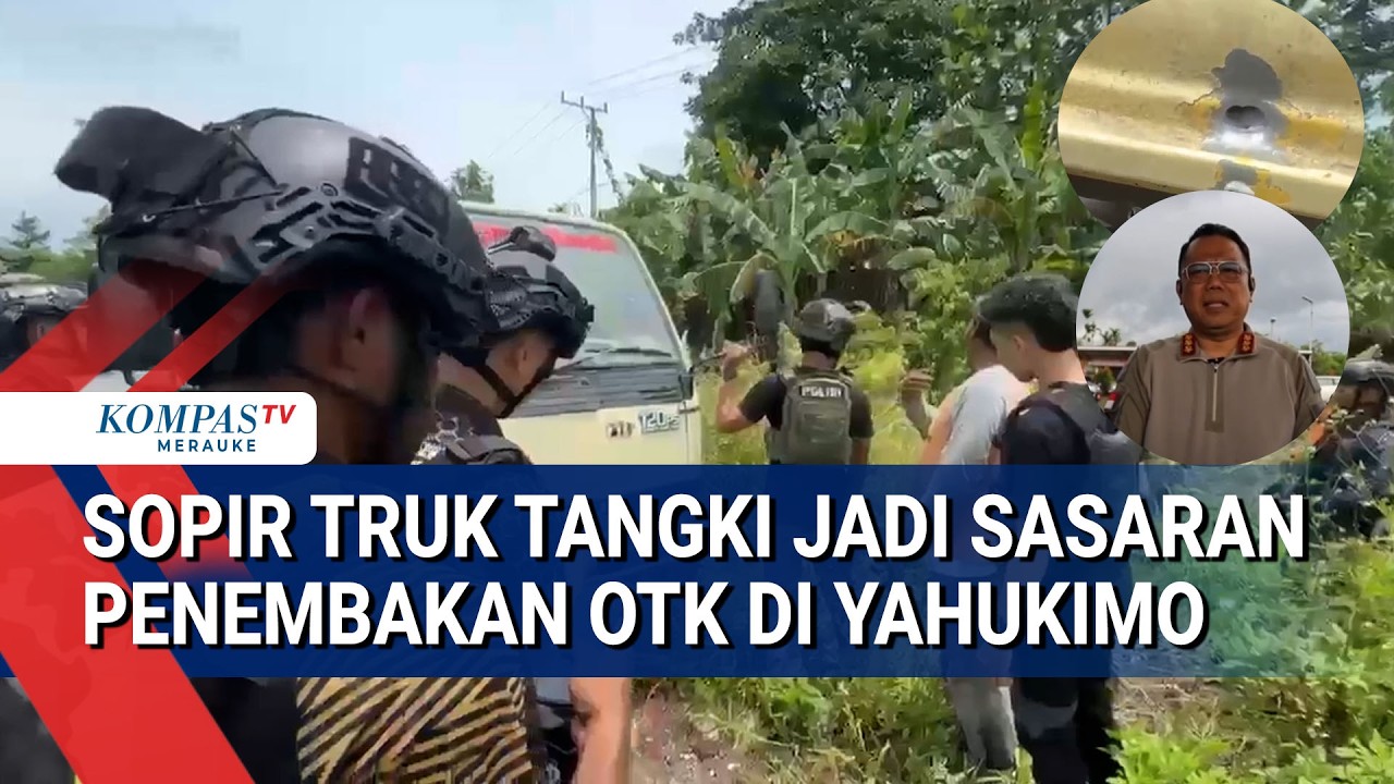 GILIRAN SOPIR TRUK TANGKI  SASARAN  OTK DI YAHUKIMO