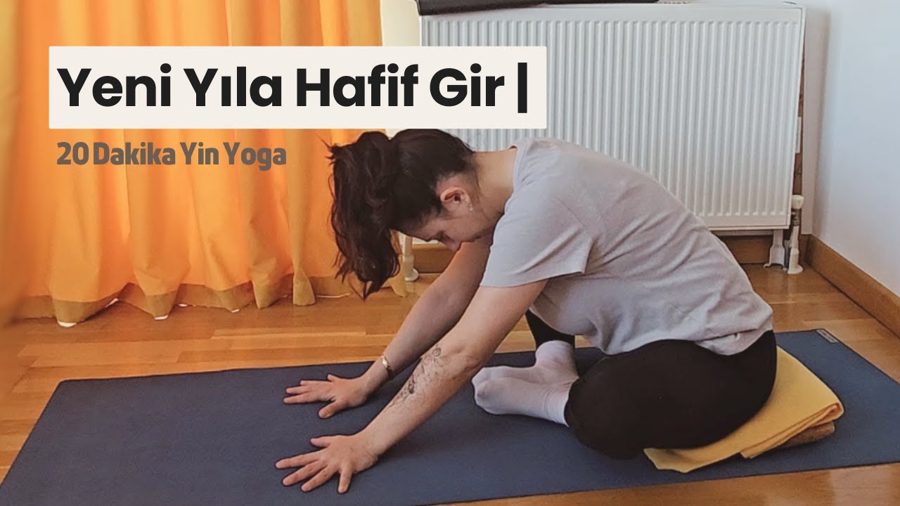 Yeni Yıl Öncesi Sakinleştirici Yoga | 20 Dakika Evde Yin Yoga