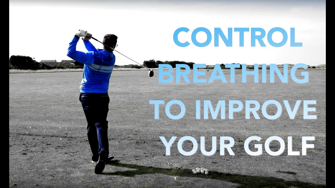 CONTROL BREATHING TO IMPROVE GOLF GAME