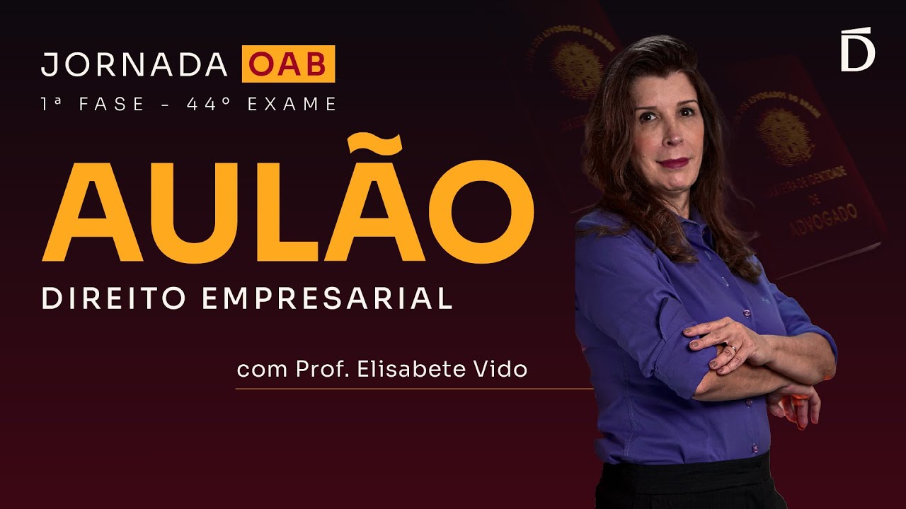 [OAB 44] Aulões por disciplina: Direito Empresarial