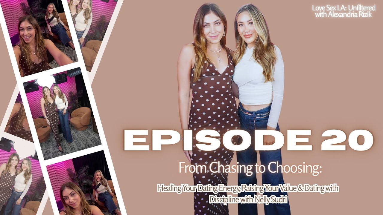 From Chasing to Choosing: Healing Your Dating Energy, Raising Your Value & Dating with Discipline