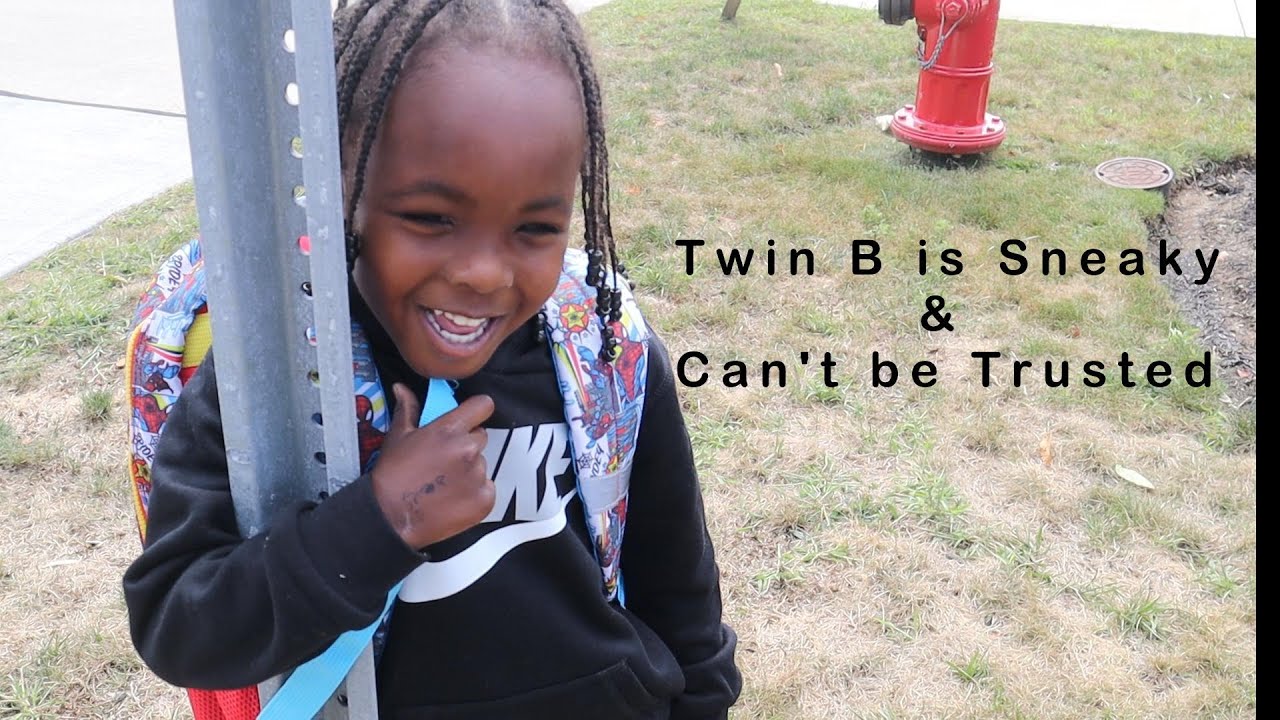 Twin B is Sneaky & Can't Be Trusted!!