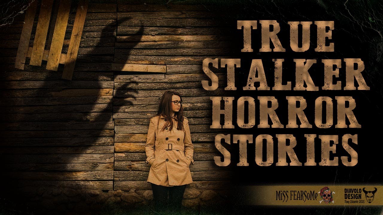 TRUE Stalker Horror Stories - 'I'm Coming For You!' - (Vol.15/Ep.3)