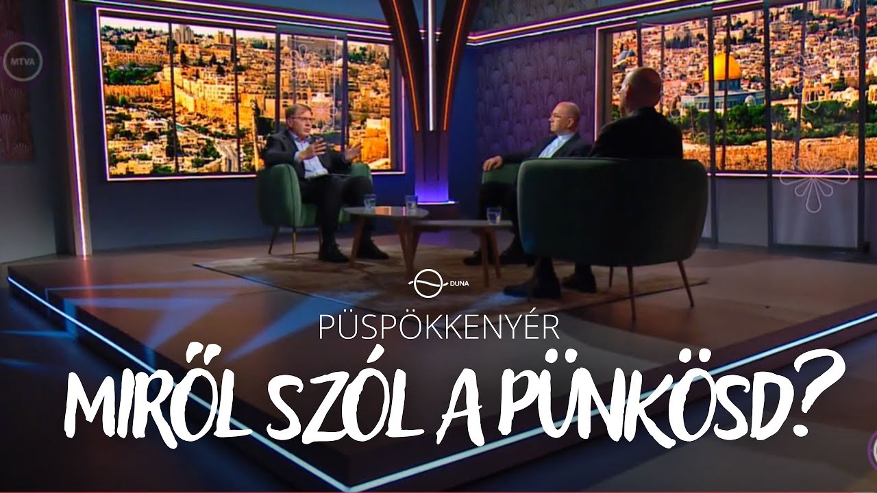 MIRŐL SZÓL PÜNKÖSD ÜNNEPE? - Püspökkenyér