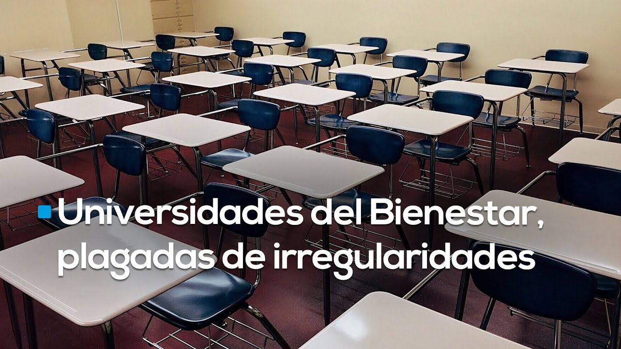 Universidades Fantasma en México: Fraude millonario en las Universidades del Bienestar