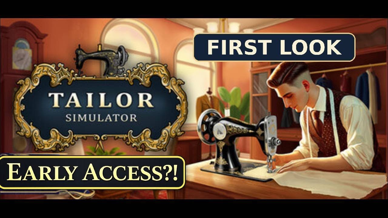 Tailor Simulator First Look — Shockingly Good for Early Access