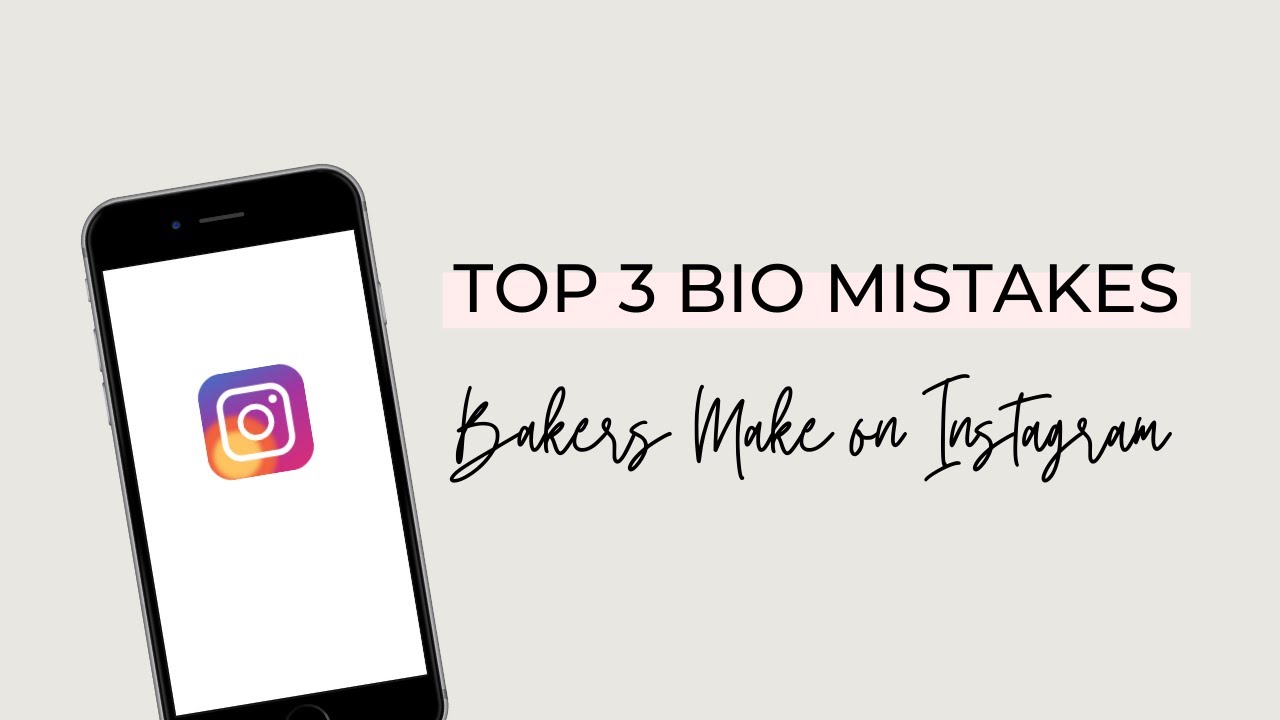 Top 3 Bio Mistakes Bakers Make on Instagram