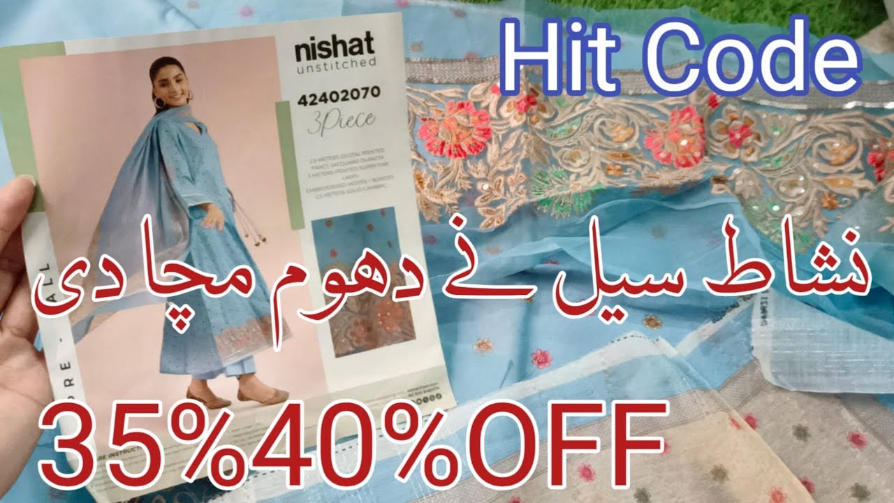 Nishat linen sale today || nishat linen Big summer sale Flat 40% 35% Off