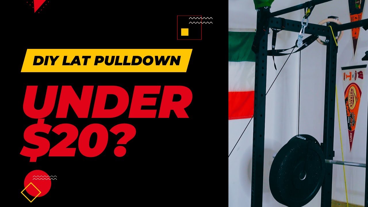 DIY Lat Pulldown For Under $20?