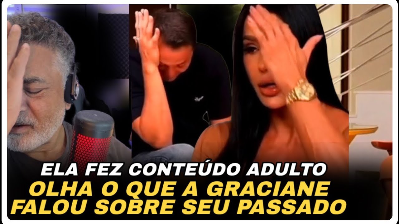 OLHA O QUE A GRACIANE FALOU SOBRE SEU PASSADO 