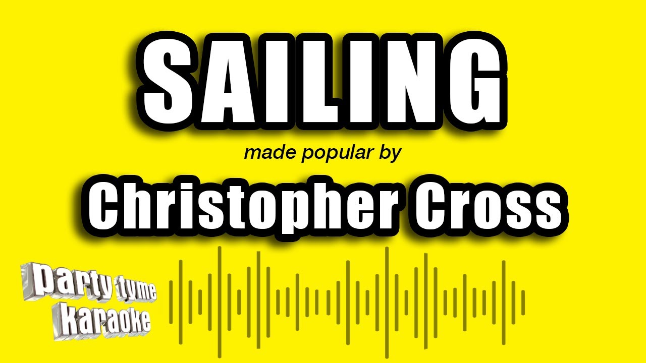 Christopher Cross - Sailing (Karaoke Version)