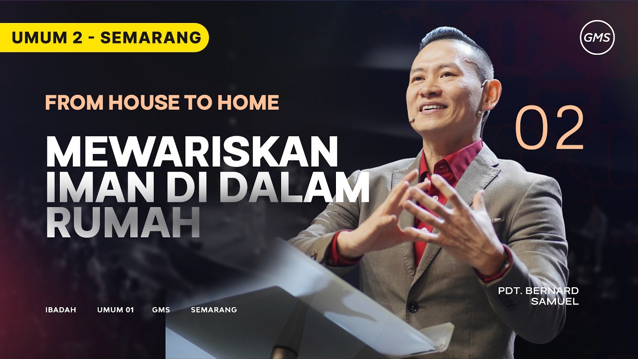 IBADAH UMUM 2 -  Mewariskan Iman di Dalam Rumah - 15 Febuari 2026 | Pdt. Bernard Samuel