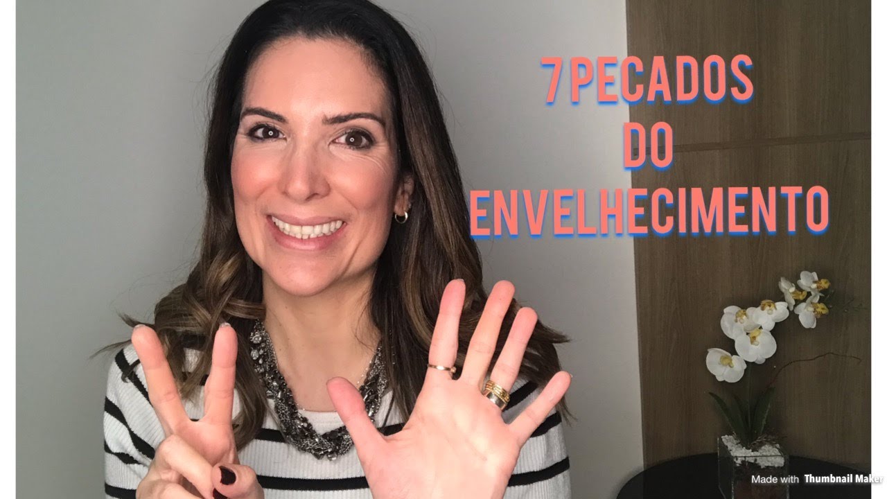 7 pecados que envelhecem