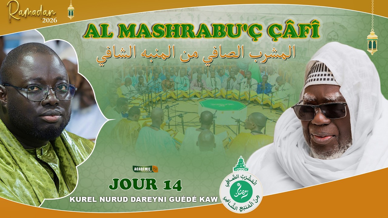 🔴LIVE Touba | Jour 14 Ramadan 1447h 2026 kurel nurud dareyni guédé 𝑨𝒍 𝑴𝒂𝒔𝒉𝒓𝒂𝒃𝒖’𝒄̧- 𝒄̧𝒂̂𝒇𝒊̂ 𝒎𝒊𝒏𝒂𝒍