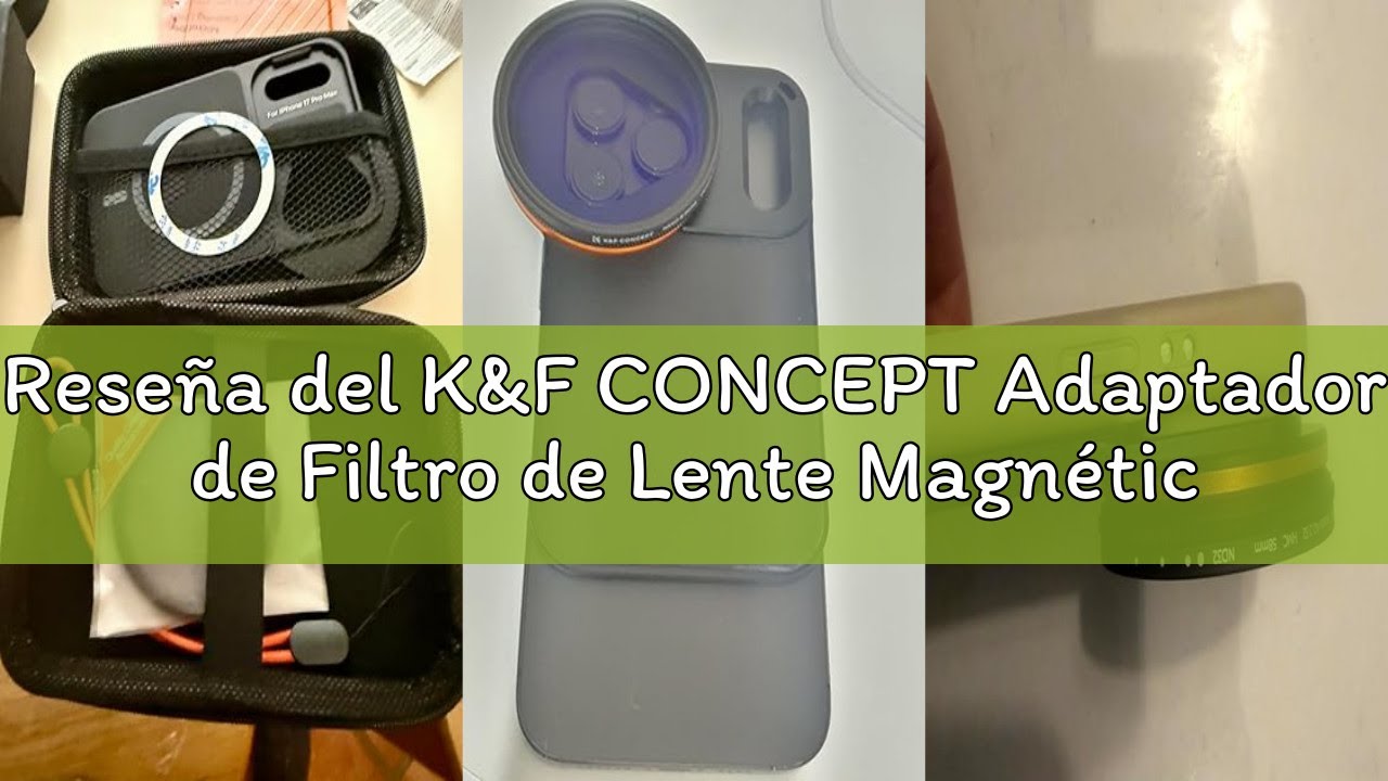 Reseña del K&F CONCEPT Adaptador de Filtro de Lente Magnético de Doble Cara con Filtro ND Variable 5