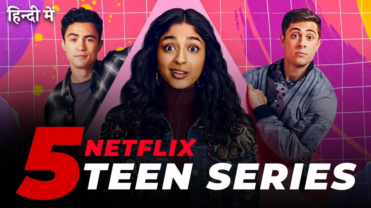 Top 5 Watch Alone Teen Web Series On Netflix