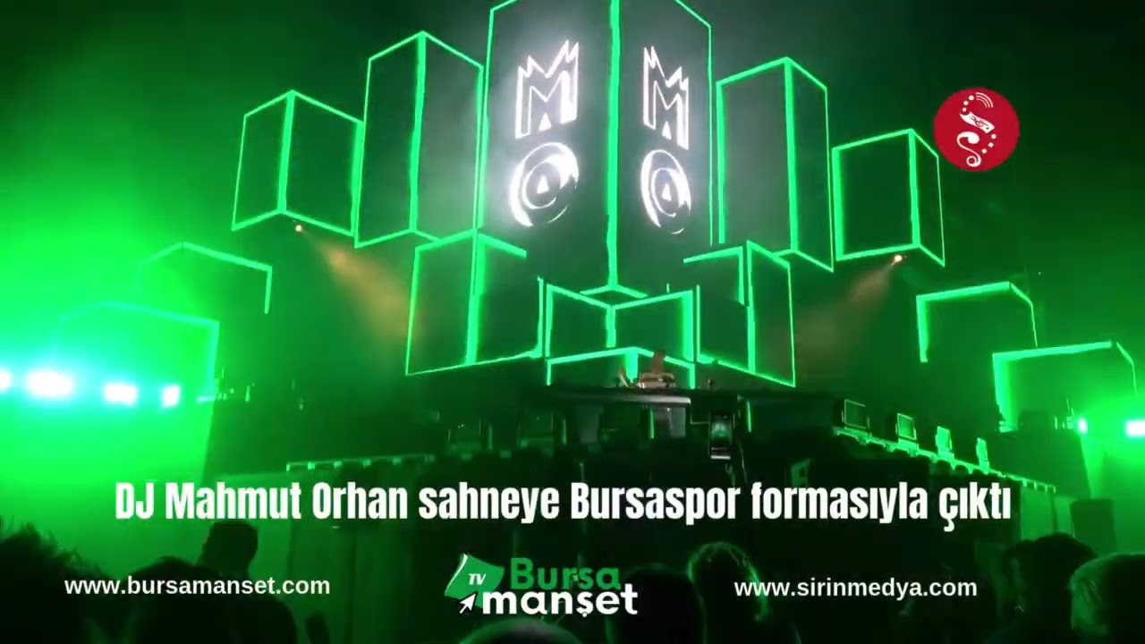 DJ Mahmut Orhan sahneye Bursaspor formasıyla çıktı