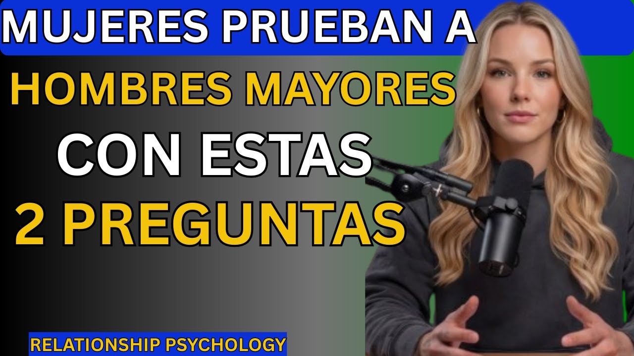 Cuando una mujer desea a un hombre mayor, lo pone a prueba con estas dos preguntas | Psicología