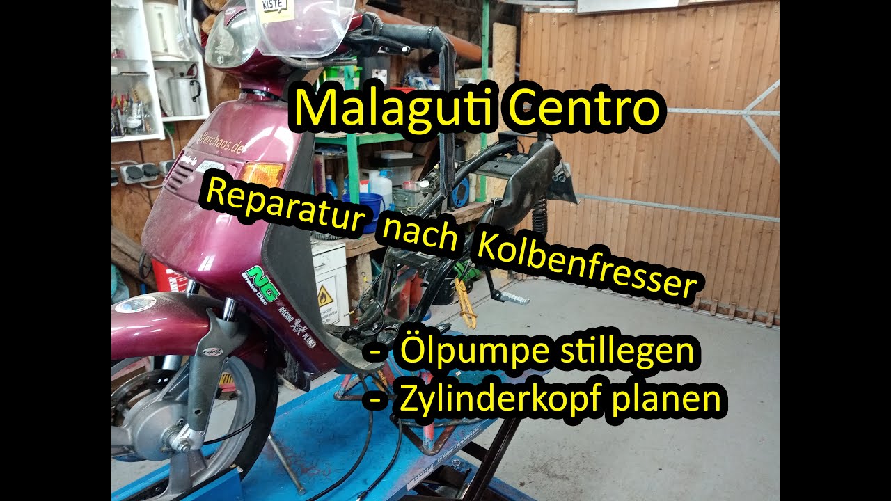 Malaguti Centro | Reparatur nach Kolbenfresser | Ölpumpe stillegen | Zylinderkopf planen