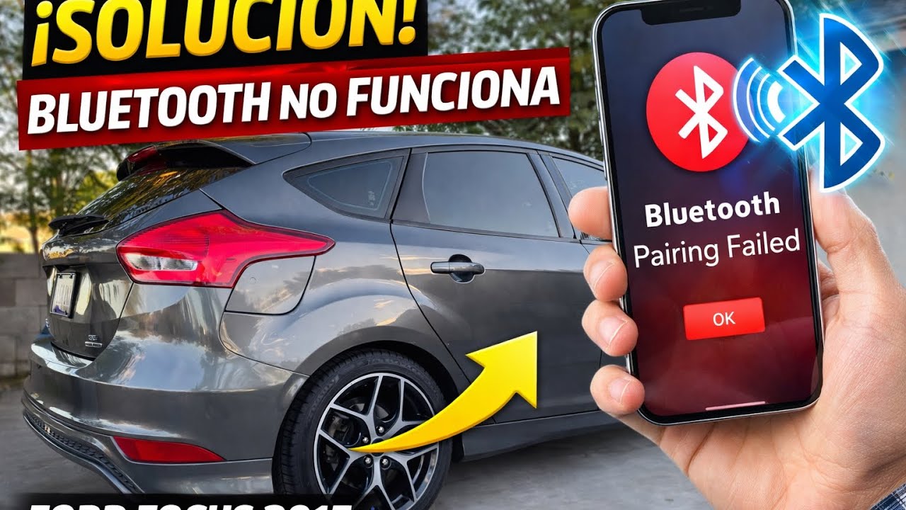 falla en el Bluetooth Ford Focus, 2015 SE