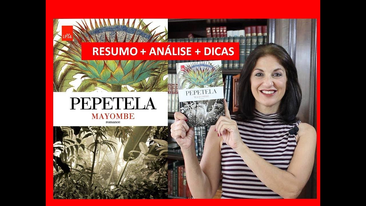 MAYOMBE - Resumo e Análise Profa. Dra. Literatura pela USP