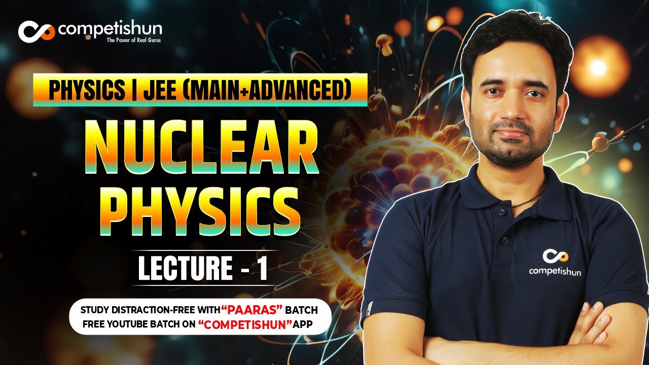 1 Size of Nucleus | Energy mass equivalence | Nuclear force | Isotopes | Isotones | Nuclear physics