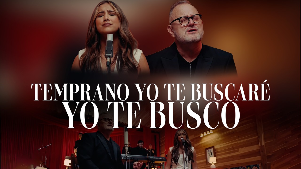 Temprano Yo Te Buscar&eacute;/Yo Te Busco - Marcos Witt ft  Waleska Morales (VideoLyric)
