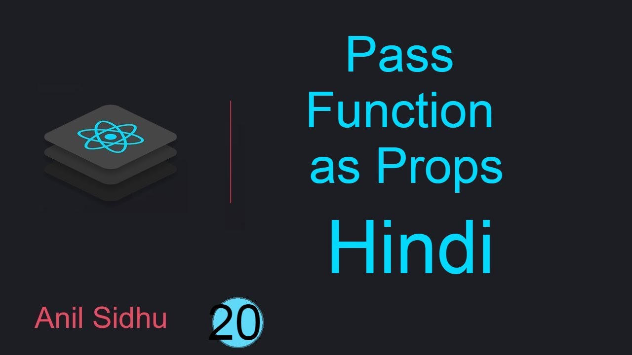 React tutorial in Hindi  #20 Pass Function as Props