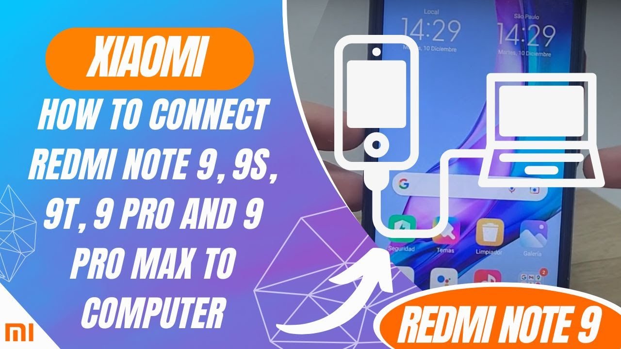 How to connect Redmi Note 9, 9S, 9T, 9 Pro and 9 Pro Max to computer