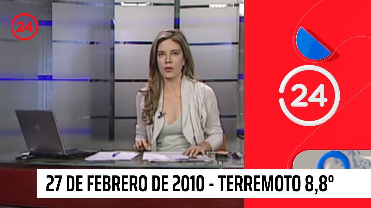 27 de febrero de 2010 - Terremoto 8,8 en la región del Biobío | 24 Horas TVN Chile