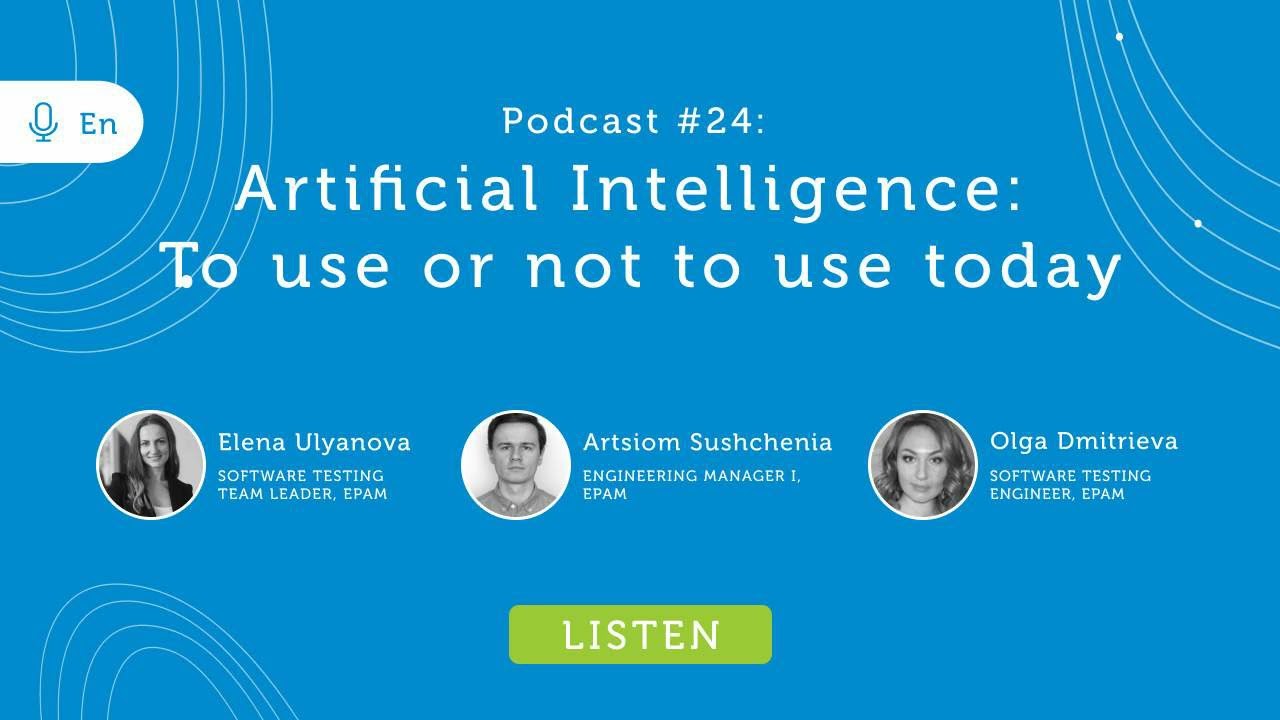 Episode #24: Artificial Intelligence: To Use or Not to Use Today
