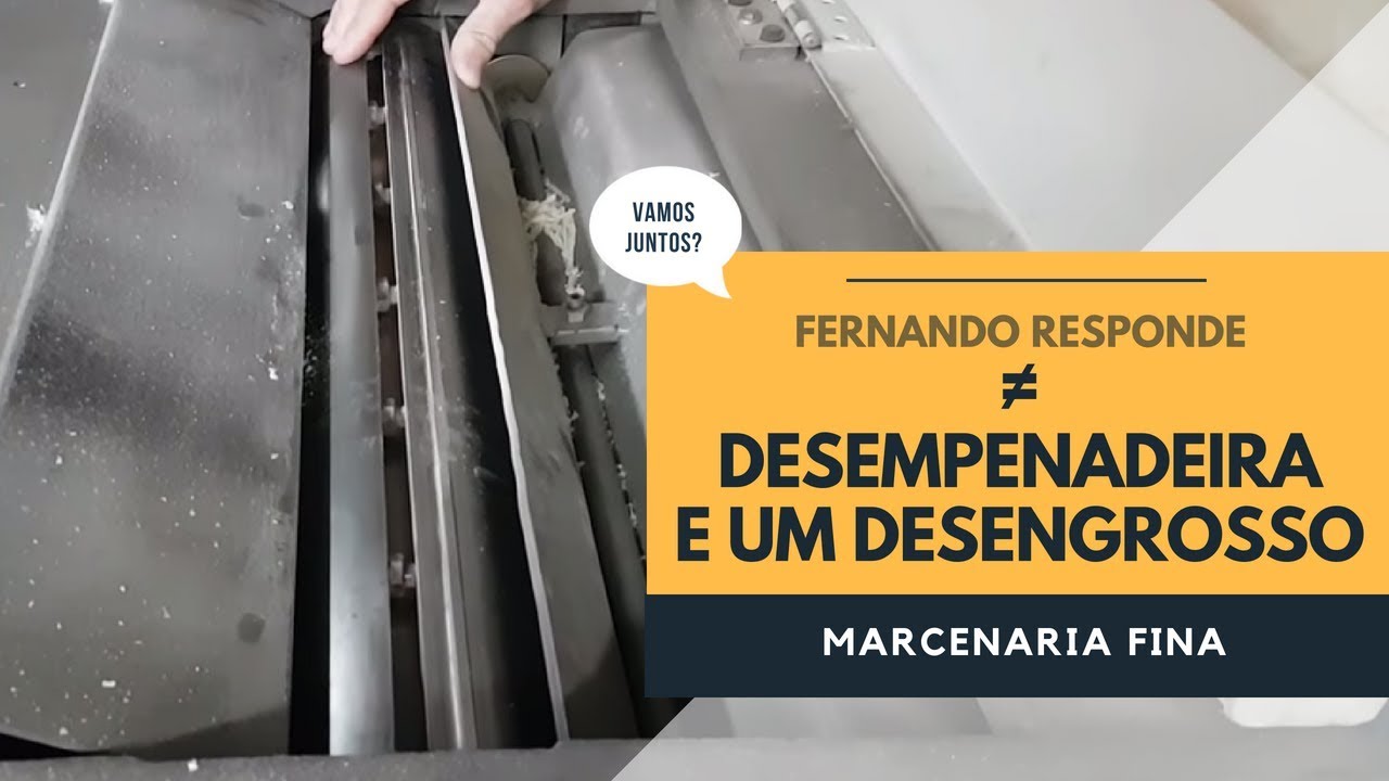 Qual é a diferença entre uma desempenadeira e um desengrosso? Fernando responde.