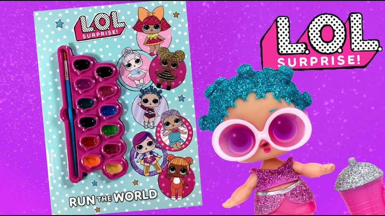 LOL Surprise Dolls coloring activity book - colouring for kids 'run the world'