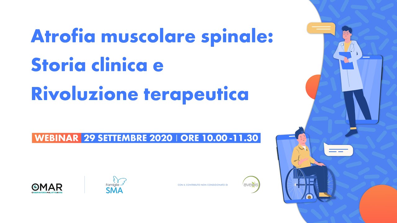 Webinar - Atrofia muscolare spinale: storia clinica e rivoluzione terapeutica