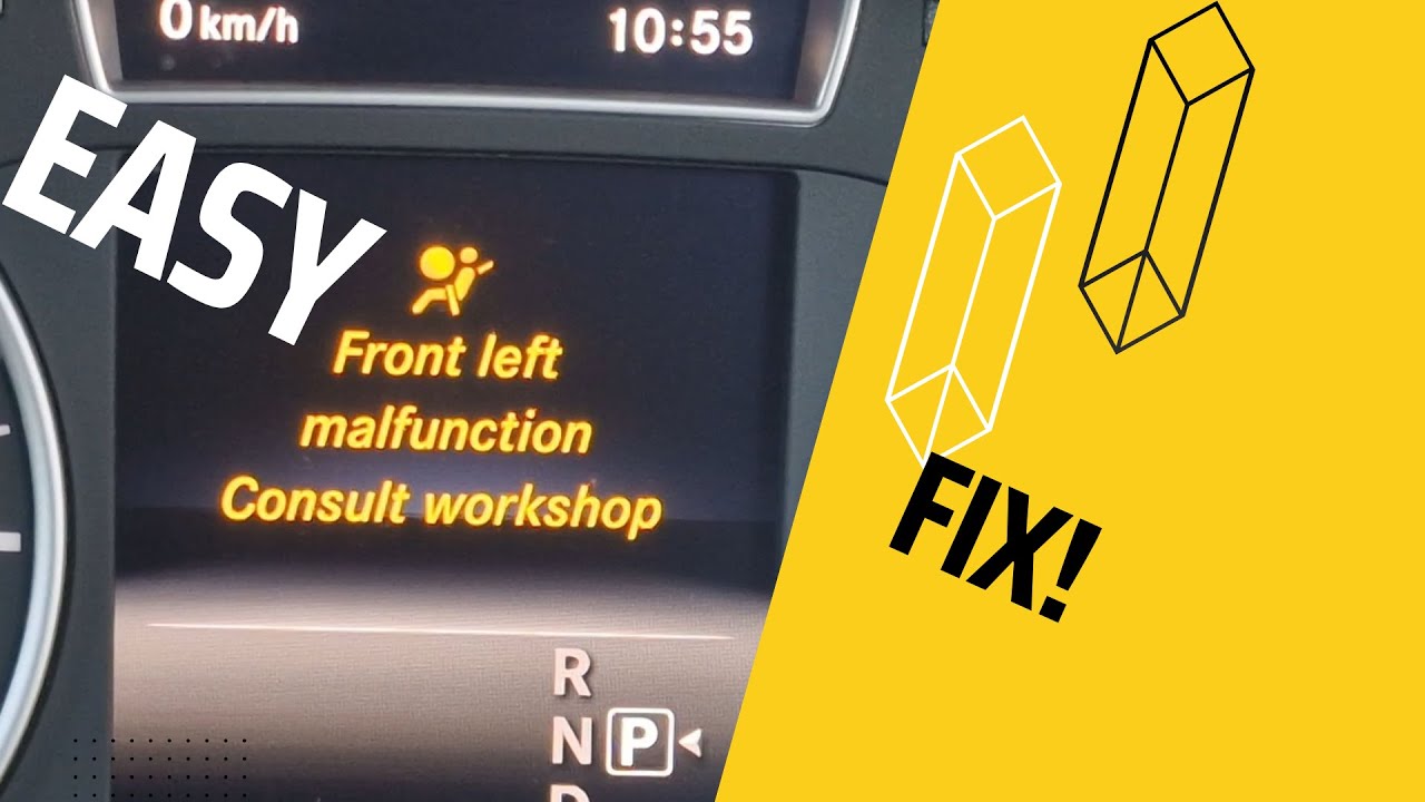 Front Left Malfunction - Mercedes Airbag Easy Fix