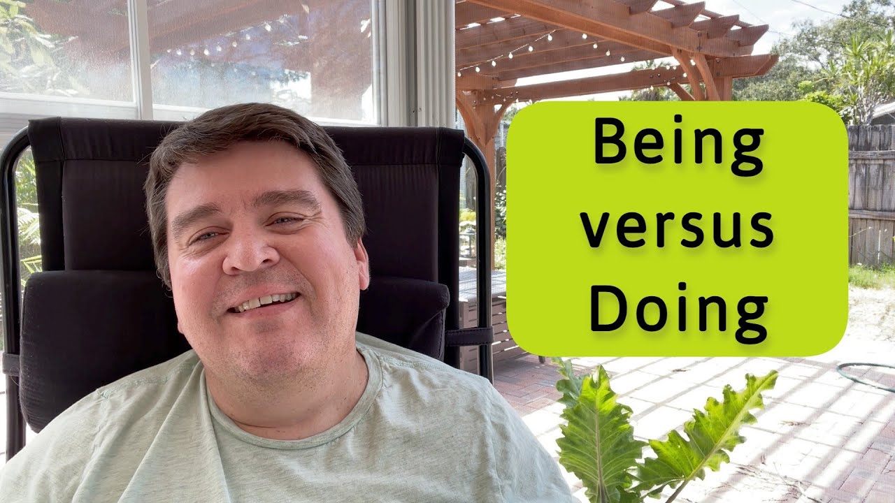 Being versus doing || Nonduality and Enlightenment Simplified