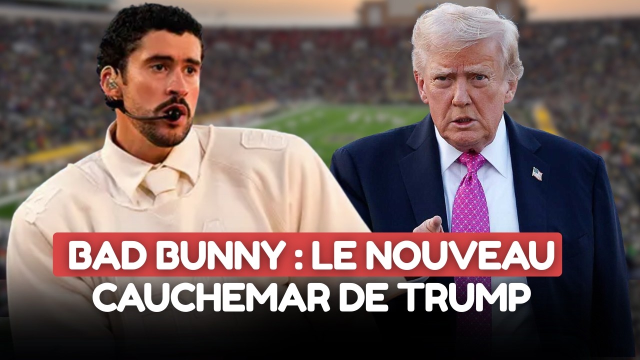 Qui est vraiment Bad Bunny et pourquoi son passage au superbowl DERANGE Trump...