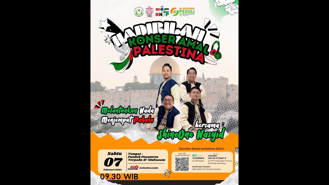 [LIVE]  KONSER AMAL PALESTINA BERSAMA SHINEONE NASYID