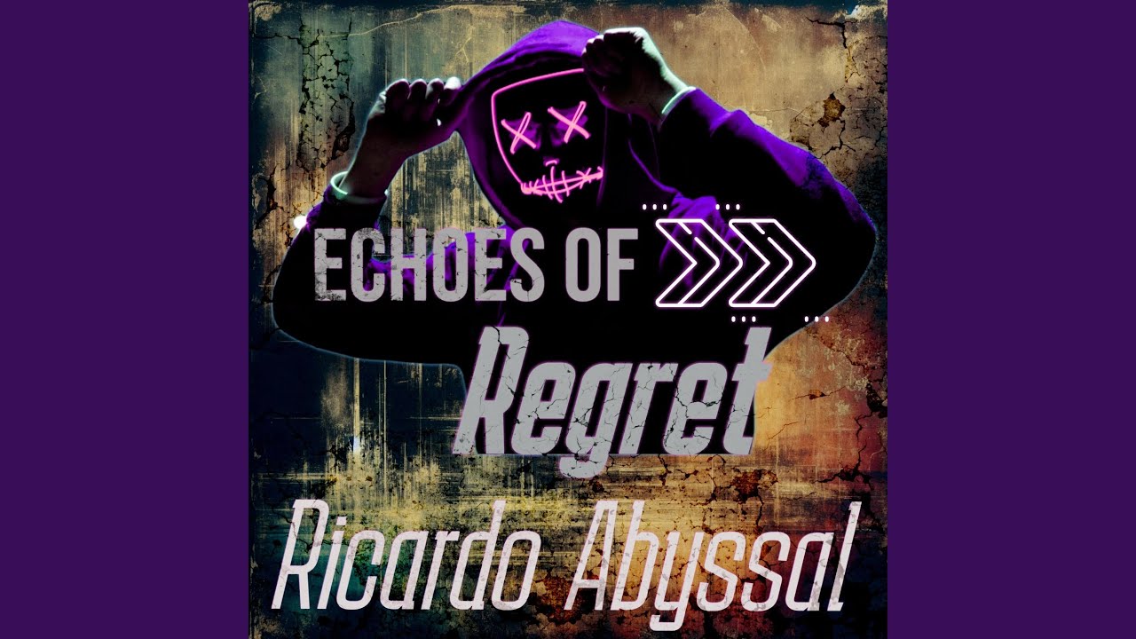 Echoes of Regret