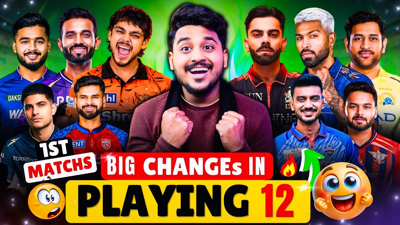 RCB vs SRH | KKR vs MI | CSK vs RR | PBKS vs GT | DC vs LSG All 10 Team 1st Match Playing 12 😱