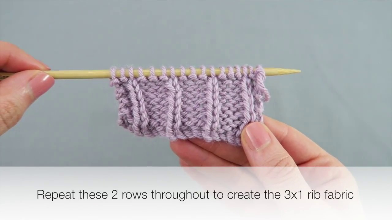 How to knit 3 x 1 Rib Stitch