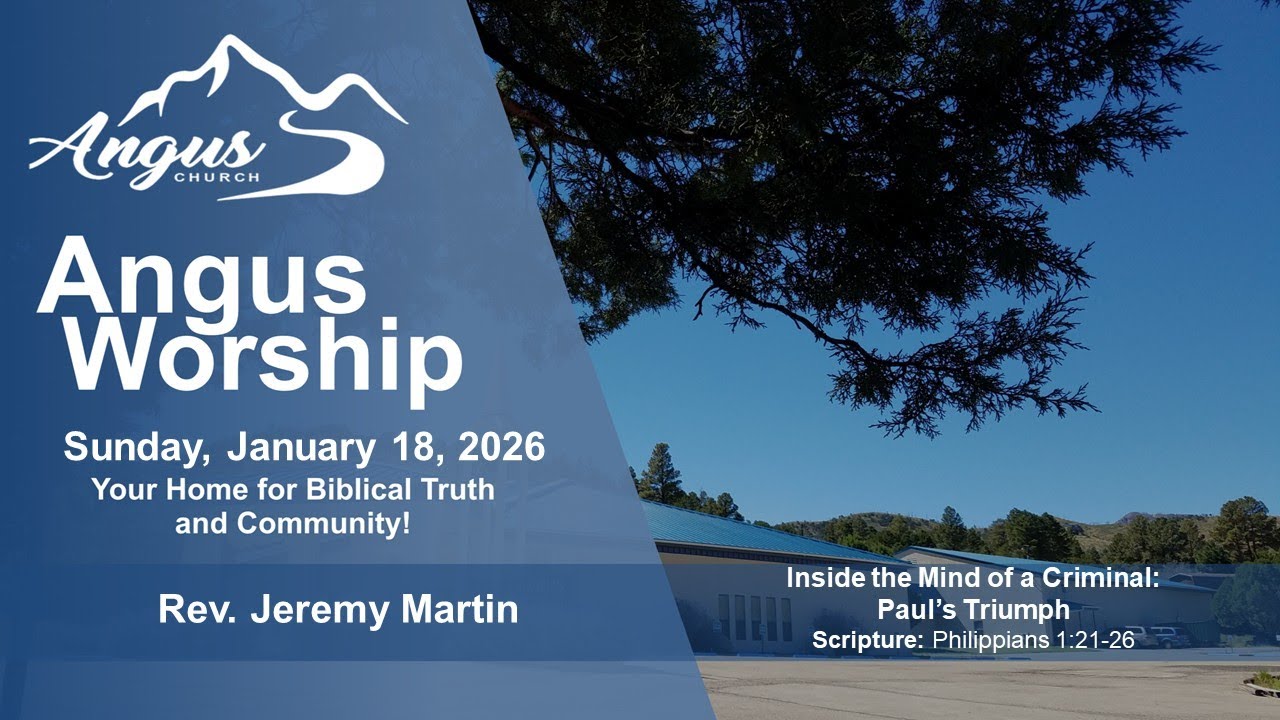 Angus Church Worship 01/18/26
