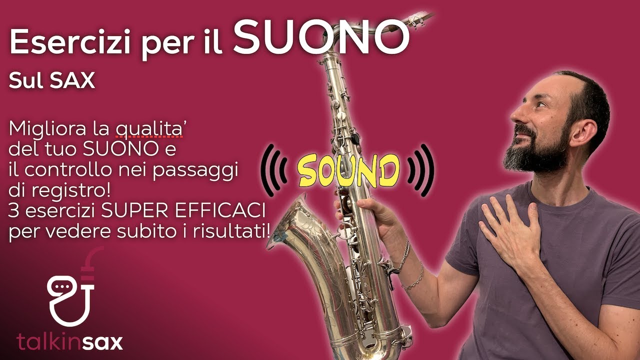 SAX 3 Esercizi per il SUONO
