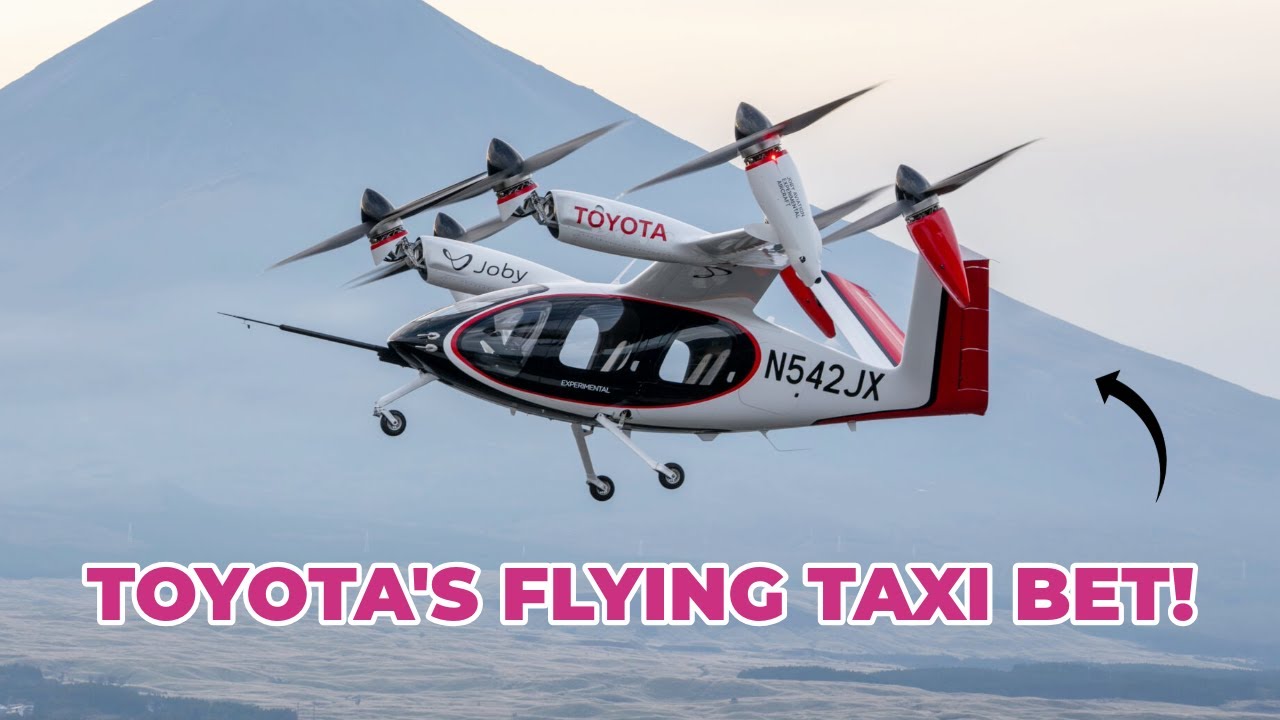 Toyota Joins the Air Taxi Race - Joby Aviation