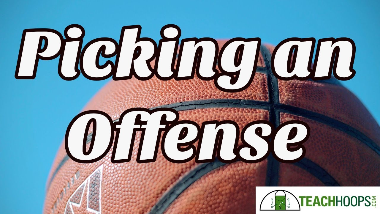 Picking an Basketball offense
