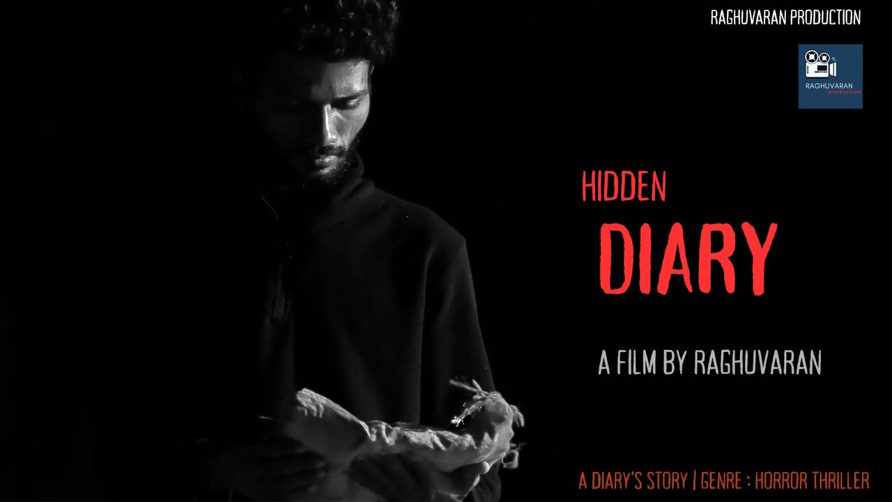 '' Hidden Diary '' | Short film | By Raghuvaran