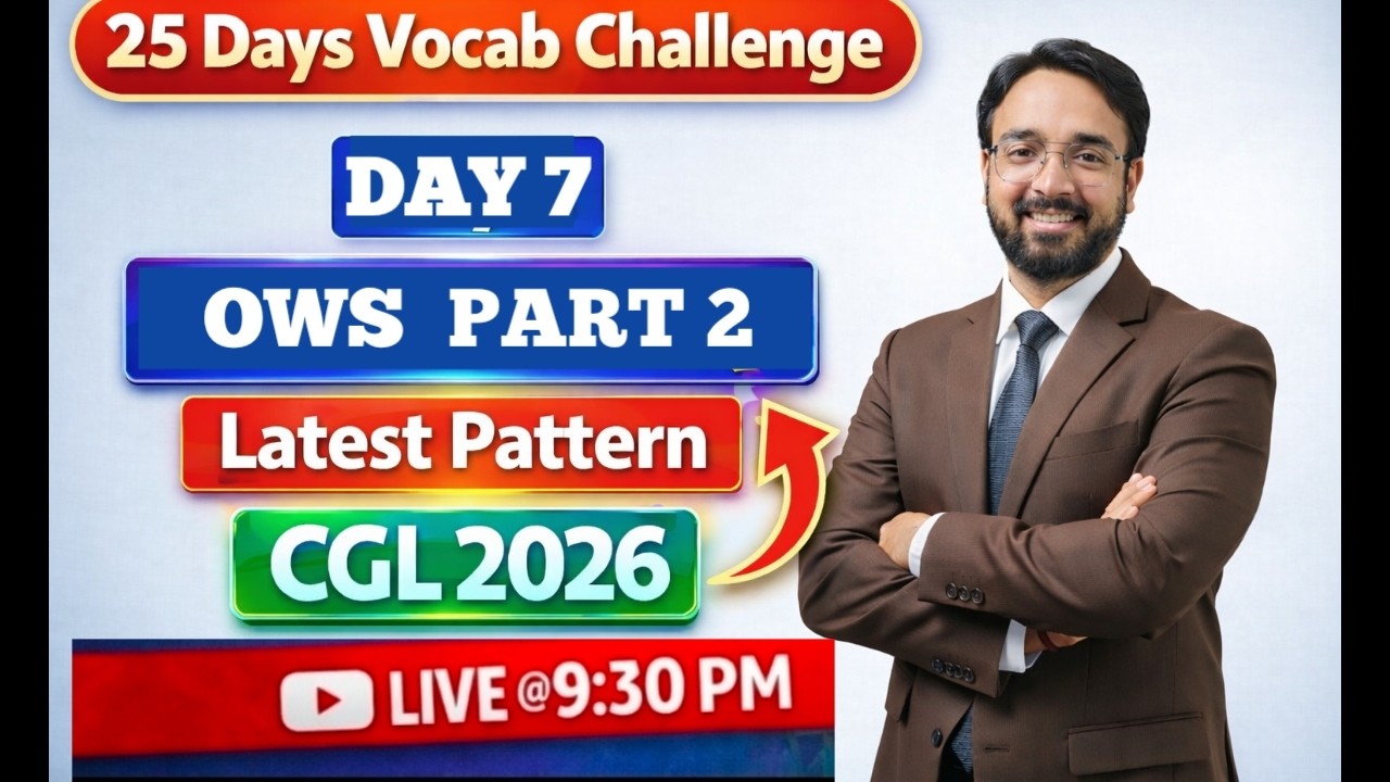 DAY 7  OWS PART 2, 20 MCQs !! EDUQUITY LATEST PATTERN !! 25 DAYS VOCAB CHALLENGE !! SSC CGL PYQs