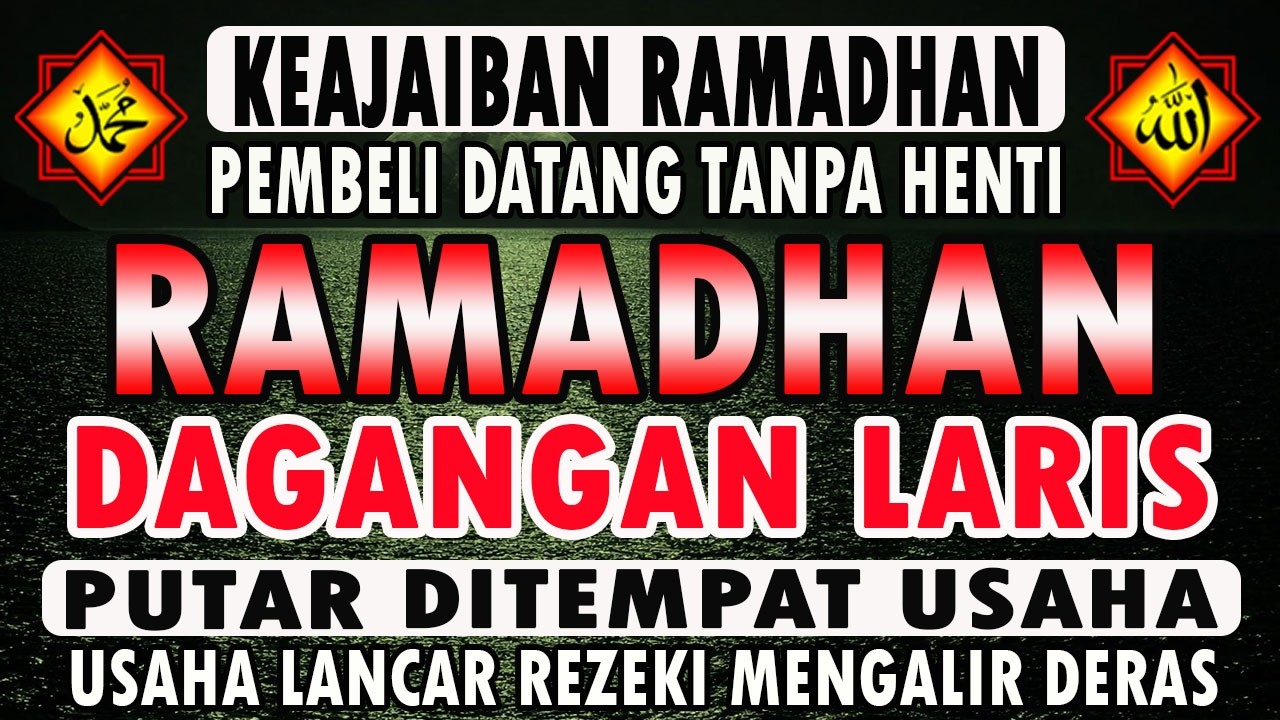 YA ALLAH DENGAN WASILAH DZIKIR INI 🤲🤲 Pelaris Dagangan Pemanggil Pembeli Pembuka Aura Toko/Warung!!